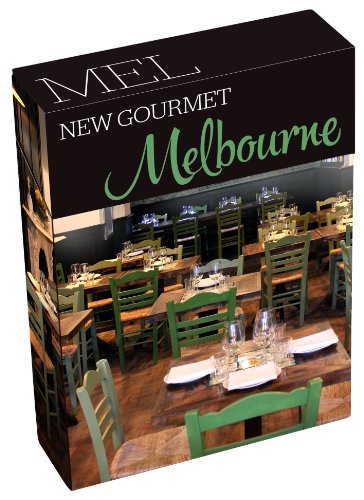 New Gourmet Melbourne: Melbourne's Hottest New Restaurants, Dining Bars & Cafes (9781921074202) by Padula, Marinella