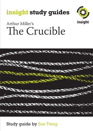 Beispielbild fr The Crucible : Insight Text Guide zum Verkauf von Better World Books