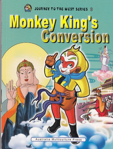 Monkey King's Conversion (Journey to The West Series 3)(English Version) (9781921099021) by Wu Cheng'en