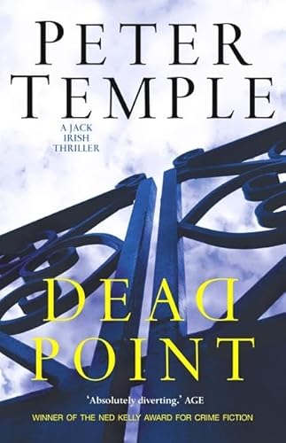 Dead Point: The Third Jack Irish Thriller (9781921145001) by Temple, Peter