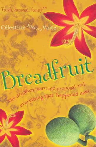 Stock image for Breadfruit: the Drunken Marriage Proposal And Everything That Happened Next for sale by Book Haven