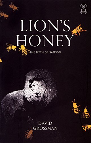 Stock image for Lion's Honey: The Myth Of Samson for sale by THE CROSS Art + Books
