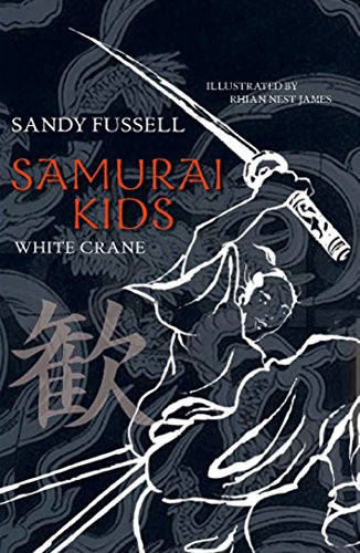 Stock image for Samurai Kids: White Crane for sale by WorldofBooks