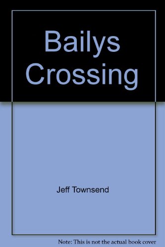9781921161179: Bailys Crossing
