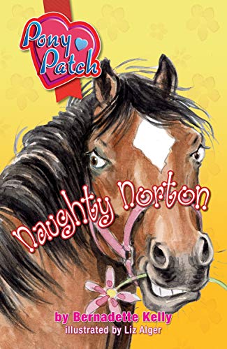 Beispielbild fr Pony Patch 1: Naughty Norton zum Verkauf von medimops