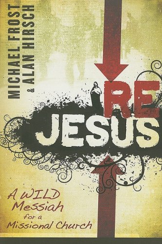 Imagen de archivo de ReJesus : A Wild Messiah for a Missional Church a la venta por Better World Books