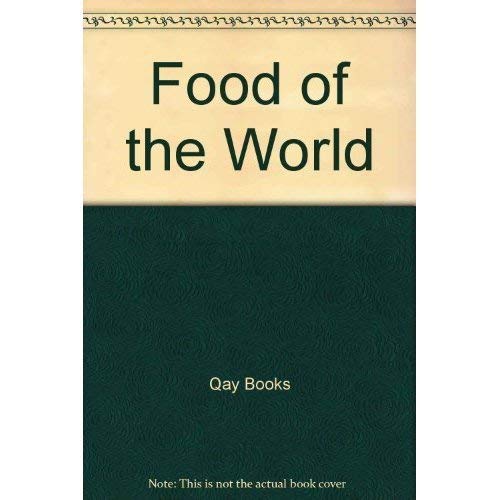 Beispielbild fr The food of the World zum Verkauf von Better World Books: West