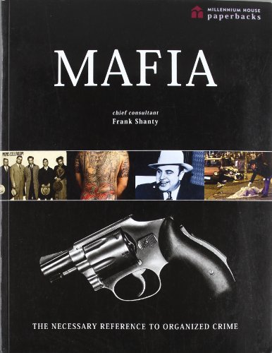 The Mafia: The Necessary Reference to Organized Crime