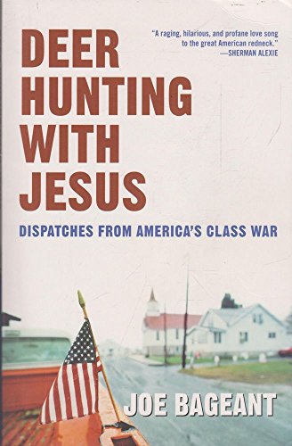 9781921215780: Deer Hunting With Jesus: Dispatches From America's Class War (First Paperback Edition)