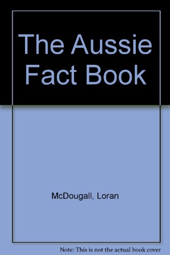 Beispielbild fr The Aussie Fact Book zum Verkauf von AwesomeBooks