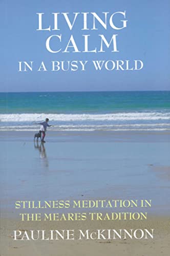 Stock image for Living calm in a Busy World (Paperback) for sale by Grand Eagle Retail