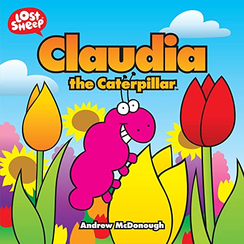 Beispielbild fr Claudia The Caterpillar PB: 05 (Lost Sheep Series) zum Verkauf von WorldofBooks