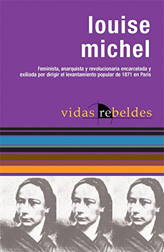 Louise Michel (Spanish Edition) (Rebel Lit) (9781921235030) by Michel, Louise