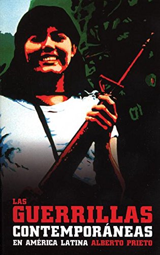 Beispielbild fr Las Guerrillas Contemporaneas en America Latina zum Verkauf von Better World Books
