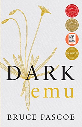 dark emu by bruce pascoe dark emu by bruce pascoe