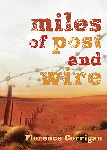 Beispielbild fr Miles of Post and Wire zum Verkauf von Gleebooks