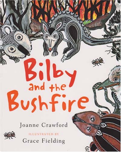 9781921248306: Bilby and the Bushfire