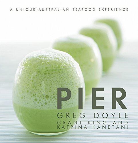 Stock image for Pier: A Unique Australian Seafood Experience for sale by GF Books, Inc.