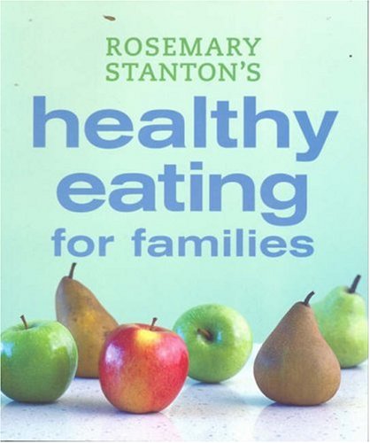 Beispielbild fr Healthy Eating for Families zum Verkauf von AwesomeBooks