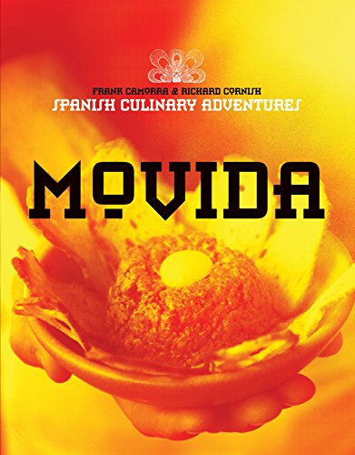 Stock image for MoVida: Spanish Culinary Adventures for sale by Greener Books