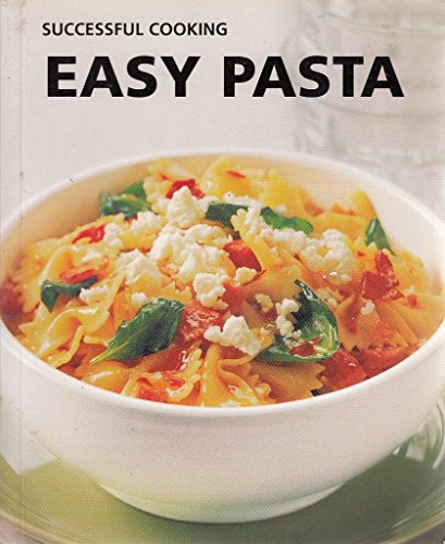 Stock image for SUCCESSFUL COOKING - EASY PASTA for sale by WorldofBooks