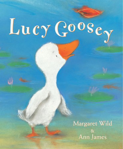 Lucy Goosey (9781921272394) by Wild, Margaret