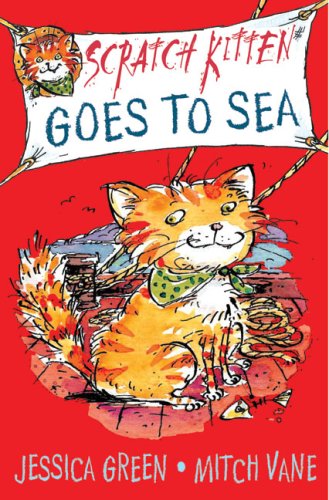 Beispielbild fr Scratch Kitten Goes to Sea zum Verkauf von Better World Books