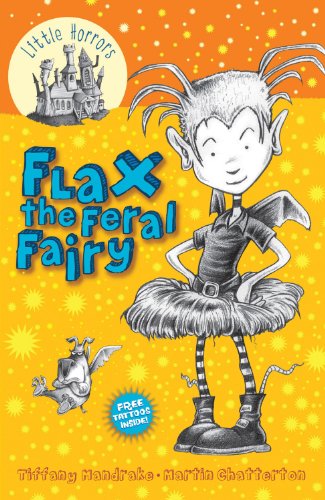 9781921272707: Flax the Feral Fairy (1) (Little Horrors)