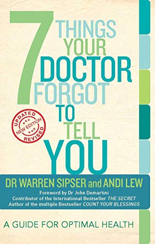 9781921295126: 7 Things Your Doctor Forgot to Tell You: A Guide for Optimal Health