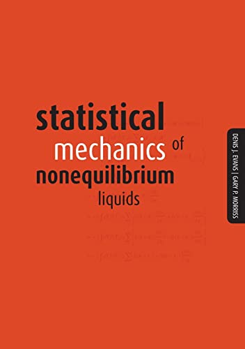 Beispielbild fr Statistical Mechanics of Nonequilibrium Liquids zum Verkauf von GreatBookPrices