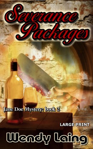 Stock image for Jane Doe Series Book 2: Severance Packages "Large Print" for sale by Recycle Bookstore
