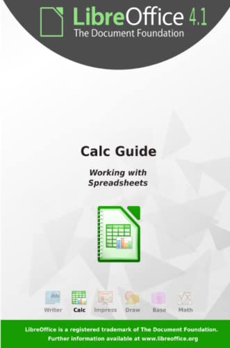 Beispielbild fr LibreOffice 4.1 Calc Guide zum Verkauf von Goodwill Industries