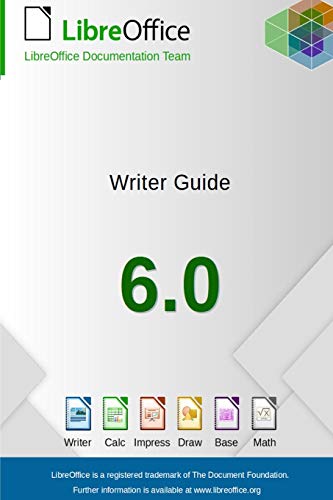 9781921320538: LibreOffice 6.0 Writer Guide