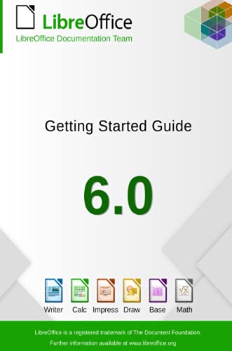 Beispielbild fr Getting Started with LibreOffice 6.0 zum Verkauf von AwesomeBooks