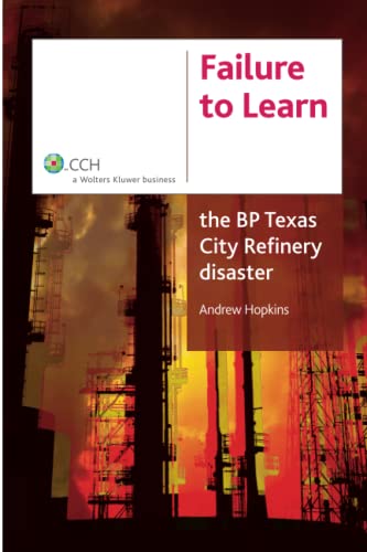 Beispielbild fr Failure to Learn: The BP Texas City Refinery Disaster zum Verkauf von HPB-Red