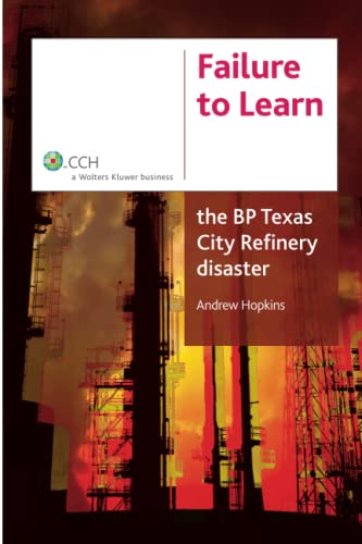 Stock image for Failure to Learn: The BP Texas City Refinery Disaster for sale by HPB-Red