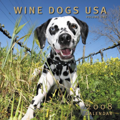 Beispielbild fr Wine Dogs USA 2008 Calendar Volume One zum Verkauf von Revaluation Books