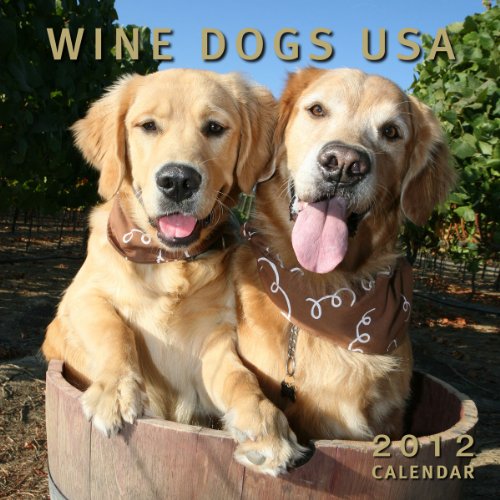 Stock image for Wine Dogs USA 2012 Calendar for sale by Irish Booksellers