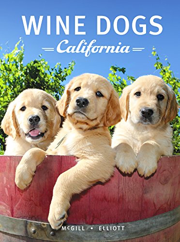 Beispielbild fr Wine Dogs California 2 zum Verkauf von Goodwill Books