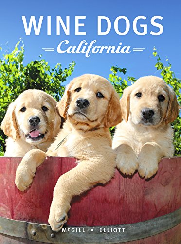 Stock image for Wine Dogs California 2 for sale by Goodwill Books