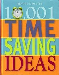 Stock image for 10,001 Time Saving Ideas for sale by WorldofBooks