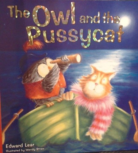 Stock image for The Owl and the Pussycat for sale by Better World Books: West