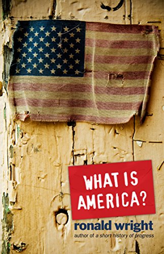 Imagen de archivo de What Is America? A Short History of The New World Order a la venta por Syber's Books