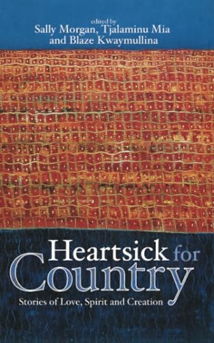 Stock image for Heartsick for Country: Stories of Love, Spirit and Creation for sale by GF Books, Inc.