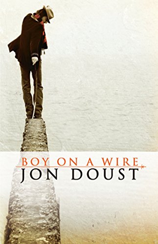 Stock image for Boy on a Wire for sale by Revaluation Books