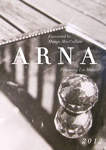 Stock image for ARNA 2012: The Journal of the University of Sydney Arts Students Society (ARNA: Journal of the University of Sydney Arts Students Society) for sale by GreatBookPrices