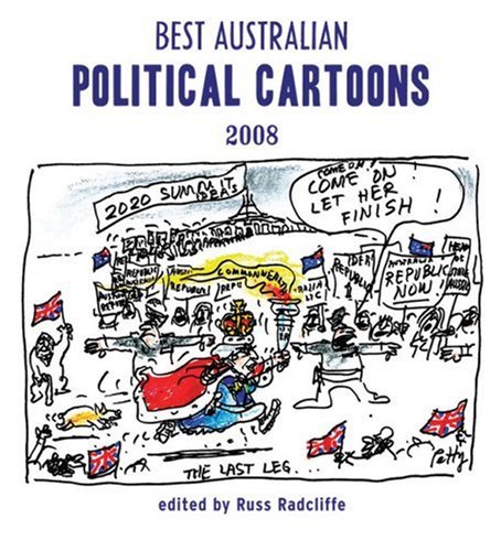 Beispielbild fr Best Australian Political Cartoons 2008 (Best Australian Political Cartoons series) zum Verkauf von Caryota Book Exchange