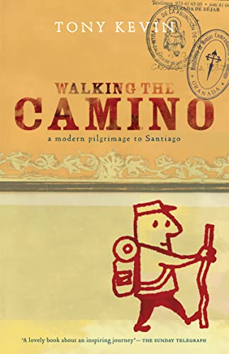 Beispielbild fr Walking the Camino: a modern pilgrimage to Santiago zum Verkauf von WorldofBooks