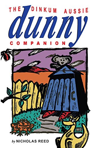 9781921373275: The Dinkum Aussie Dunny Companion
