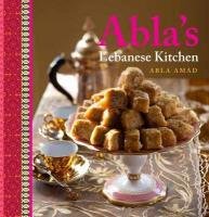 9781921382215: Abla's Lebanese Kitchen